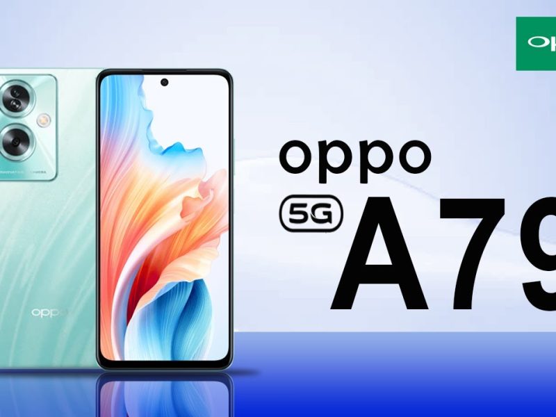 المواصفات الرائعة لهذا الهاتف وتعرف علي  سعر هاتف Oppo A79 5G