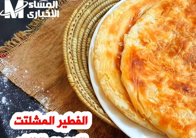 العجينة بتتكلم عن نفسها.. طريقة عمل الفطير المشلتت الفلاحي بدون فرد ولا تعب طعمه أسطوري